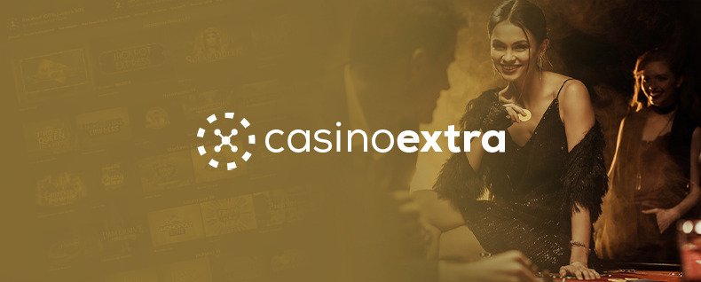 Aperçu et bonus du Casino Extra | Février, 2023