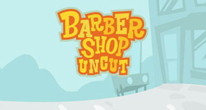 Barber Shop Uncut thunderkick