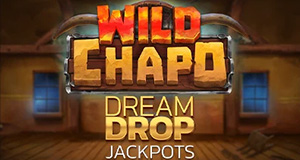 wild chapo dream drop relax gaming