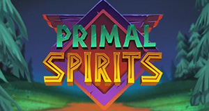 Primal Spirits Quickspin